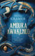 Amoura Awakened - The Veiled Flame, #1