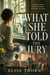 What She Told the Jury - Good Mothers, #11