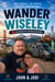 Wander Wiseley ~ Our Interactive Youtube Adventures