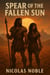 Spear of the Fallen Sun - Historical Fiction, #7