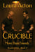 CRUCIBLE: More Than Friends - Beauty of Life, #15