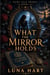 What the Mirror Holds - Fairy Tale Crime FIles, #3