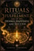 RITUALS FOR THE FULFILLMENT OF DESIRES, HAPPINESS AND SUCCESS: Success Rituals, Candle Burning Rituals, Planetary Spells, and Practical Manifestation Techniques for Happiness - Sacred Rites Collection, #4