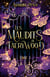 Les Maudits de Faerywood, Livre 1
