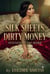 Silk Sheets - Dirty Money