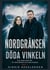 Nordgränsen – Döda vinkeln - NORDGRÄNSEN, #1
