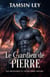 Le Gardien de pierre - Les Monsters et leurs Âmes sœurs, #6