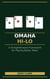 Omaha Hi Lo A Straightforward Framework for Better Poker