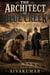 The Architect Of Blue Creek