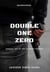 Double One Zero: Out of the Shadows