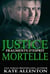 JUSTICE MORTELLE - FRAGMENTS D'ESPRIT, #2