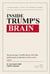 Inside Trump's Brain