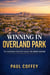 Winning in Overland Park