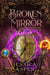 Broken Mirror - Tales of the Black Court, #3
