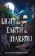 Light & Earth & Marrow