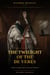 The Twilight of the de Veres: Politics, Scandal, and the Last Earl of Oxford