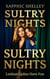 Sultry Nights - Lesbian Ladies have Fun
