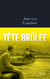 Tête  brûlée