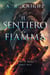 Il Sentiero di Fiamma - Le Sette Isole, #2