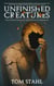 Unfinished Creatures