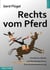Rechts vom Pferd - Zum Verhältnis  von Rechtspopulismus und christlichem Glauben