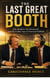 The Last Great Booth - John Madden, Pat Summerall, and the Golden Age of American Football