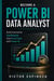 Become a Power BI Data Analyst - Build Interactive Dashboards from Excel Data with Power BI