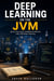Deep Learning on the JVM - Build a Document Intelligence Platform with JVM Deep Learning