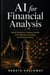AI for Financial Analysis - Build Predictive Trading Models with Machine Learning and Financial Data