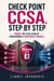 Check Point CCSA, Step by Step - Pass the CCSA Exam by Configuring a Corporate Firewall