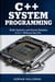 C++ System Programming - Build Systems and Kernel Modules in C++ Without the STL