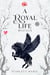A Royal Life - Rozalie - A Royal Life, #1