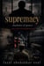 Supremacy – Shadows of Power