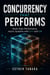 Concurrency That Performs - Build High-Performance Async Systems with C++ and C#