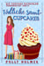Tödliche Samt-Cupcakes - Die Cupcake-Kapriolen Kulinarischer Cozy-Krimi Serie, #5