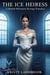 The Ice Heiress
