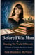 Before I was Mom, Reading The World Differently, A Memoir of Dyslexia, Discovery & Science