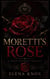 Moretti’s Rose