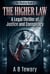 The Higher Law : A Legal Thriller of Justice and Conspiracy - The Binding, #6