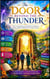 The Door Beyond the Thunder.