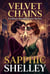 Velvet Chains - Lesbian Steamy Love Series