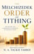 The Melchizedek Order of Tithing