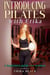 Introducing Pilates with Erika, A Beginners Guide for Women