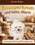 Knusperkram & Keks-Alarm - Herrliche Köstlichkeiten aus der Hundebäckerei - Leckerlies für kleine und große Hundegourmets