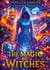 The Magic of Witches - The Secret of the Blue Stone