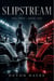 SLIPSTREAM - THE GRID, #1