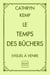 Le Temps des bûchers