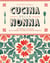 Cucina della Nonna - Les grands classiques de la cuisine italienne en version végétale