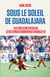 Sous le soleil de Guadalajara - France-BRÉSIL 1986 revisité par Michel Platini et les acteurs de l'époque