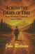 Across the Grain of Time - Rietman Family Chronicles, #1